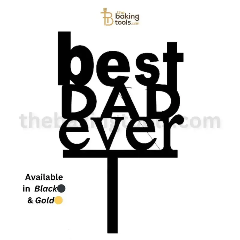 Acrylic 'Best Dad Ever' Father’S Day Cake Tag – Otr-004 1