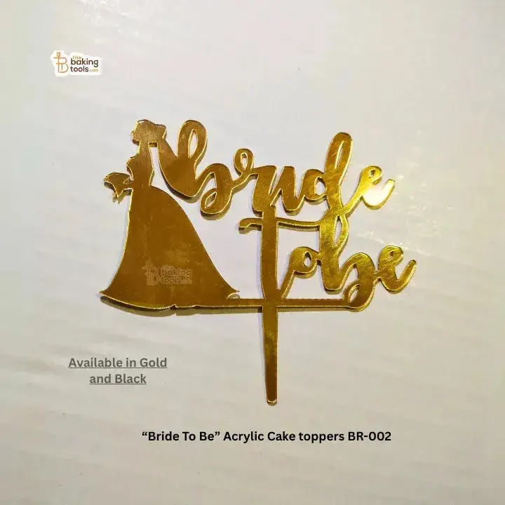 "Bride To Be" Acrylic Cake Topper – Br-002, Sleek Bridal-Themed Cake Accent 1