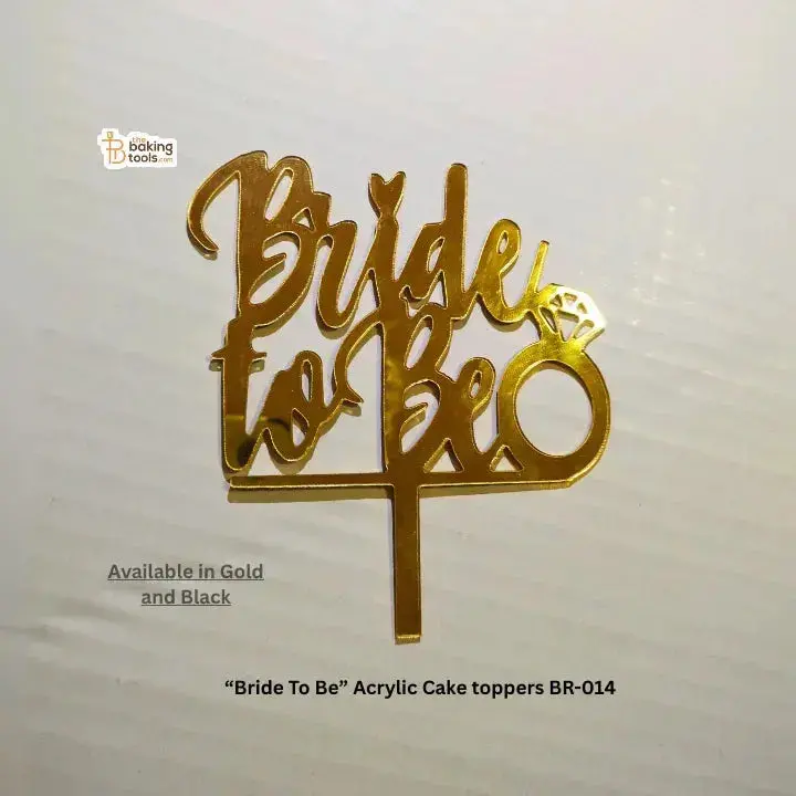 "Bride To Be" Acrylic Cake Topper – Br-014, Modern Bridal Dessert Decoration 1
