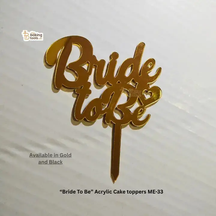 "Bride To Be" Acrylic Cake Topper – Me-33, Contemporary Wedding Prep Decoration 1