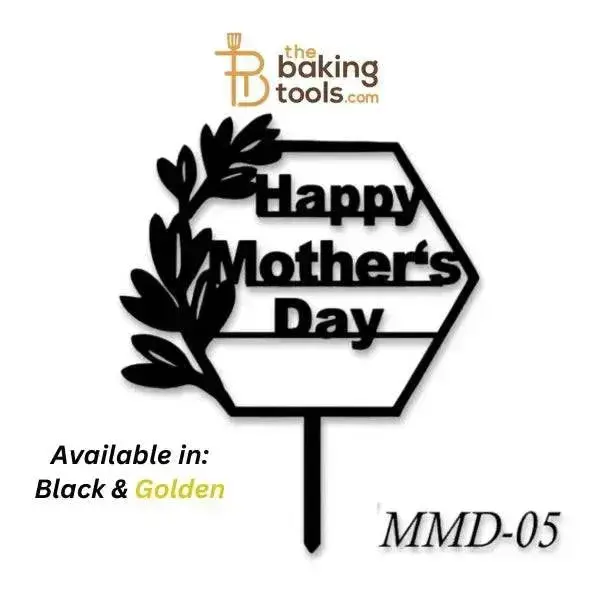 Elegant Acrylic Mother’S Day Cake Topper – 'Happy Mother’S Day' (Mmd-05) 1